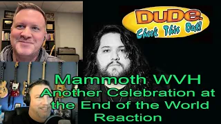 Mammoth WVH - Another Celebration at the End of the World - Reaction