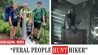 Angry Feral People HUNT Teen Hiker, What Happens Next Is Shocking