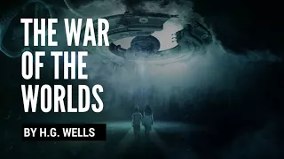 The War of The Worlds By H.G. Wells Complete Audiobook - Part 2 of 2