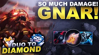 MEGA GNAR DOES SO MUCH DAMAGE! IT'S NUTS! - Duo to Diamond | League of Legends