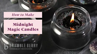 How to Make Midnight Magic Candles - Perfect for Halloween | Bramble Berry