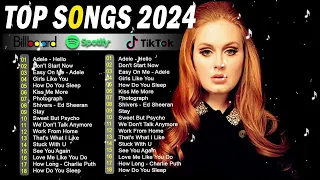 Top Hits 2024 - Ed Sheeran, Maroon 5, Adele, Rihanna, Rema, Dua Lipa, Miley Cyrus, Selena Gomez