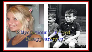 2 Mysterious Unsolved Disappearances