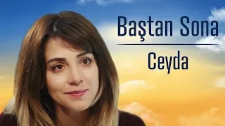 Baştan sona Ceyda (Part 1) - Kadın