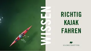 Kanu-Special | Kajak fahren - Die Basics in 8 Minuten mit Raphael #GlobetrotterWissen #Kajakpaddeln