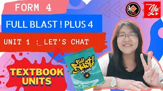 #EnglishForm4 #FullBlast ENGLISH LANGUAGE - Form 4 ( Unit 1 - Let's Chat)