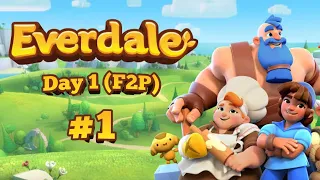 Everdale Day 1 F2P #1