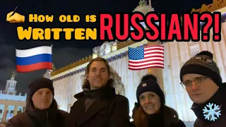 How Old is Written RUSSIAN?! AMERICAN in MOSCOW with a SOVIET Wife and @PavelKabanovA