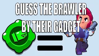 Guess The Brawler Quiz | Gadget Edition