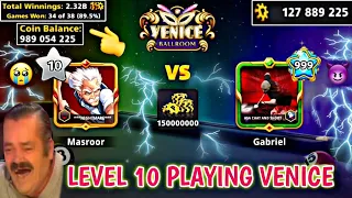 Level 10 in VENICE Table - OMG 😳 WORLD RECORD 😎 150M Coins🔥 Who will win ? 8 ball pool