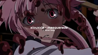 siouxxie - masquerade | 1 Hour loop