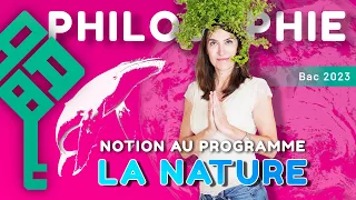 La Nature - Bac de Philosophie 2024