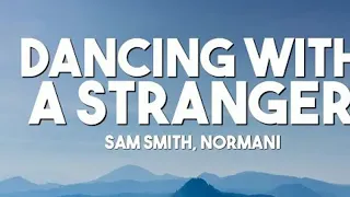 Sam Smith, Normani | Dancing With A Stranger | Earrape