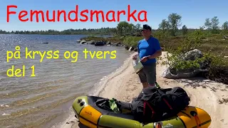 Femundsmarka på kryss og tvers (del 1)