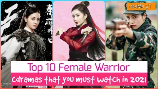 Top 10 Chinese Dramas With Female Warriors! draMa yT