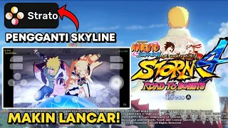 Main Naruto Storm 4 RTB Pakai Strato (Skyline Baru) di HP Android OFFLINE - Tambah Lancar!