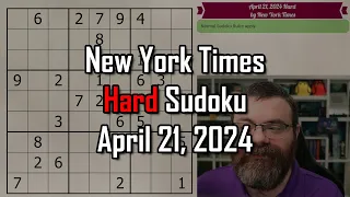 NYT Hard Sudoku Walkthrough | April 21 2024