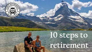 Our 10 steps to early retirement at 51