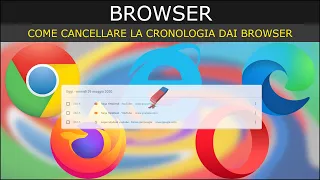 BROWSER - come cancellare la cronologia dai browser