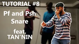 HOW TO BEATBOX Pf AND Psh SNARE FEAT. TAN'NIN | IN HINDI | [BASIC BEATBOXING TUTORIAL #8]