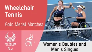 Wheelchair Tennis Gold Medal Matches | Day 11 | Tokyo 2020 Paralympic Games