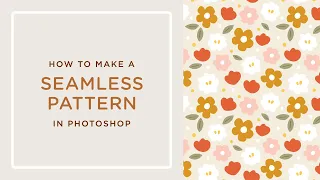 How to Make a Seamless Pattern in Photoshop | Very Easy!