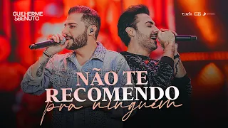 Guilherme e Benuto - Não te Recomendo pra Ninguém | DVD Deu Rolo