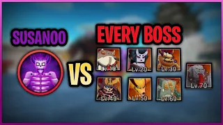 SUSANOO Vs EVERY BOSSES!..