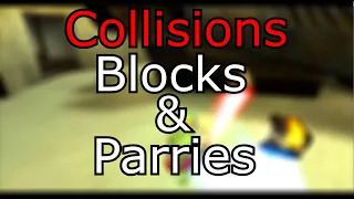 Jedi Academy - Collisions, Blocks & Parries