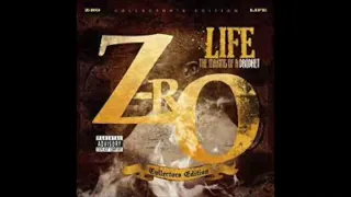 Z-Ro -Life (Slowed & Chopped)
