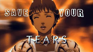 「Save yor tears」Guts and Casca 🌹|| Berserk [AMV/edit]