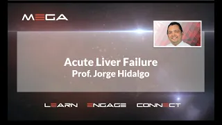 Acute Liver Failure.  Prof  Jorge Hidalgo