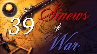 Sinews of War Episode 39 - Empire Total War United Provinces NLP (DarthMod)