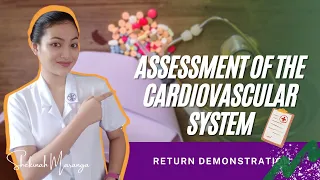 Assessment of the Cardiovascular System (Return Demonstration)