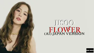 BLACKPINK JISOO - 꽃 (FLOWER) - JAPANESE VERSION - (AI COVER)