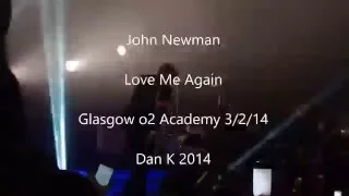 John Newman - Love Me Again o2 Academey Glasgow 2014 HD