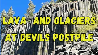 How Lava and Ice Shaped the Perfect Columns of Devils Postpile NM in California