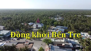 Về thăm nơi khởi phát phong trào Đồng khởi Bến Tre.