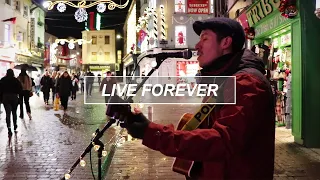 LIVE FOREVER - OASIS: Street musician live performance | busking in Galway | Tito Larios