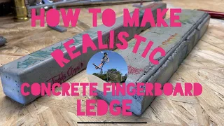 how to make concrete fingerboard ledges
