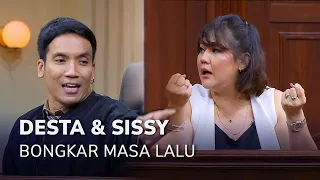 PERSIDANGAN RUSUH! DESTA & SISSY SALING BONGKAR MASA LALU (2/4) - MAIN HAKIM SENDIRI