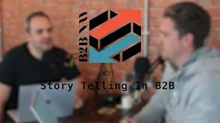 B2B NAV #31 - Story Telling in B2B