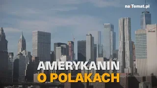 Czego Amerykanin nauczył się o Polakach po latach małżeństwa z Polką