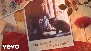 Carole King - It's Too Late (Official Lyric Video)