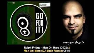 Ralph Fridge - Man On Mars (DJ Shah Remix)
