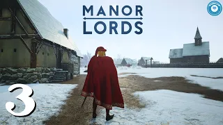 Lord Of The Manor | MANOR LORDS | Medieval City-Builder (Early Access) | Part 3