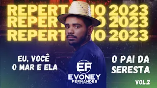 | OFICIAL |  EU, VOCÊ O MAR E ELA  -  EVONEY FERNANDES ( SEU OSMAR ) CD - O PAI DA SERESTA - 2023