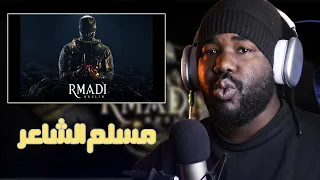 MUSLIM -  RMADI  [ALGERIAN REACTION]  الشاعر مسلم 🔥