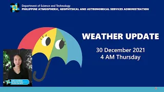 Public Weather Forecast Issued at 4:00 AM December 30, 2021