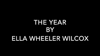 The Year by Ella Wheeler Wilcox